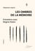Les ombres de la mémoire - Entretiens avec Régine Robin