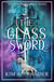 The Glass Sword - New World Magic, #5