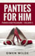 Panties for Him (Punish and Pleasure - Volume 1) - Punish and Pleasure, #1