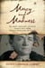 Mercy and Madness - Dr. Mary Archard Latham's Tragic Fall from Female Physician to Felon