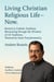 Living Christian Religious Life – Now.