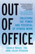 Out of Office - The Big Problem and Bigger Promise of Working from Home