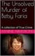 The Unsolved Murder of Betsy Faria