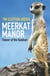 Meerkat Manor - Flower Of The Kalahari