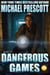 Dangerous Games - Tess McCallum and Abby Sinclair, #3