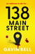 138 Main Street - Every town has a Main Street. Now every one is a target.