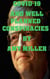 COVID-19 and Well Planned Conspiracy Theories