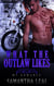 What the Outlaw Likes MC Romance - Bad Boy BBW Pregnancy Short Story