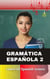 Spanish Grammar 2 (Tenses) - Start learning European Spanish from the ground up with these 5 books., #4