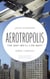 Aerotropolis - The Way We'll Live Next
