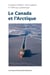 Le Canada et l'Arctique