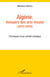 Algérie. Annuaire des arts visuels (2010-2016) - Chroniques d'une activité artistique