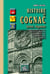 Histoire de Cognac, Jarnac, Segonzac (Tome II) - et d'un grand nombre de localités entre Saintes et Châteauneuf, Archiac et Rouillac, Pons et St-Jean d'Angély