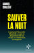 Sauver la nuit