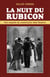 La Nuit du Rubicon - Une enquête du commissaire Abel Daubrac