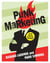 Punk Marketing - Get Off Your Ass and Join the Revolution