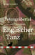 Totengräbertal: Englischer Tanz