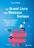 Le grand livre des réseaux sociaux - Toutes les techniques professionnelles sur Facebook, Instagram, TikTok, Twitter, LinkedIn et Pinterest