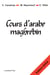 Cours d'arabe maghrébin - nouvelle édition