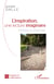 L'inspiration, une lecture imaginaire - <em>Poétique et sémiologie</em>
