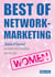 Best of Network-Marketing women - "Queens of Success" im modernsten Business unserer Zeit