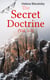 The Secret Doctrine (Vol. 1-3) - The Synthesis of Science, Religion & Philosophy