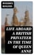 Life Aboard a British Privateer in the Time of Queen Anne - Being the Journal of Captain Woodes Rogers, Master Mariner