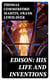 Edison: His Life and Inventions