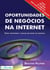 Oportunidades de negócios na internet - Como encontrar e avaliar um nicho de mercado