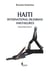 Haiti - international dilemmas and failures