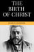 The Birth of Christ - The true meaning of Christmas