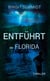 Entführt in Florida