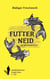 Futterneid - Ein Wirtschaftskrimi