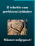 11 Schritte zum perfekten Liebhaber - Männer aufgepasst!