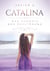 Catalina 2 - Das Bündnis der Zerstörung