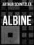 Albine - Ein Fragment