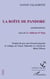 La boîte de Pandore - Transformations - Suivi de Le château d'Alep
