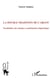 La double tradition de l'argot - Vocabulaire des marges et patrimoine linguistique