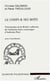 Le corps et ses mots - Présentation de la briefve collection de l'administration anatomique d'Ambroise Paré - avec translation
