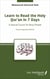 Learn to Read the Holy Qur'an in 7 Days - A special course for busy people