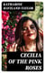 Cecilia of the Pink Roses