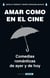 Amar como en el cine - Comedias románticas de ayer y de hoy