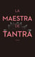 La maestra de tantra