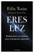 Eres luz
