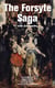 The Forsyte Saga - The Complete Edition: The Forsyte Saga + A Modern Comedy + End of the Chapter + On Forsyte 'Change (A Prequel to The Forsyte Saga) - Complete Nine Novels