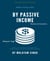 ENHANCE PASSIVE INCOME