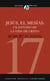 Jesús el Mesías - Un estudio de la vida de Cristo