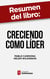 Resumen del libro "Creciendo como líder" de Pablo Cardona - Las 11 competencias clave que todo directivo debería dominar