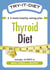 Try-It Diet: Thyroid Diet - A two-week healthy eating plan