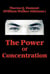 The Power of Concentration